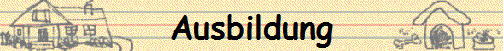Ausbildung